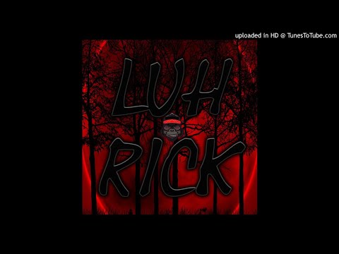 Luh Rick - Ride With A Niggah
