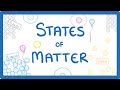 GCSE Chemistry States Of Matter Changing State