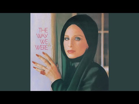 The Way We Were