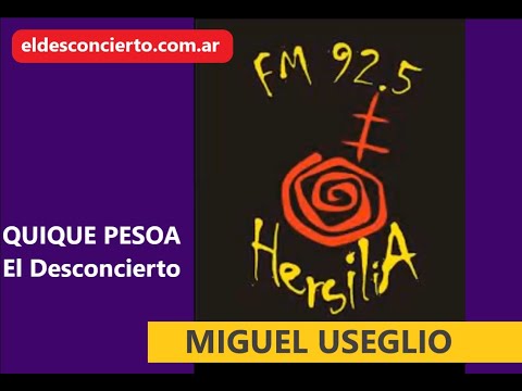 FM Hersilia, Santa Fe El Desconcierto 23 09 2023 Miguel Useglio