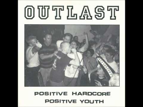 Outlast - Positive hardcore, positive youth