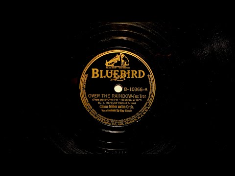 OVER THE RAINBOW Glenn Miller 1939