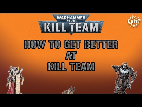 Kill Team | How to Get Better