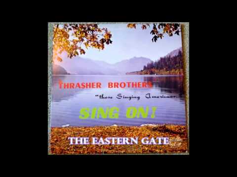 The Eastern Gate   The Thrasher Brothers