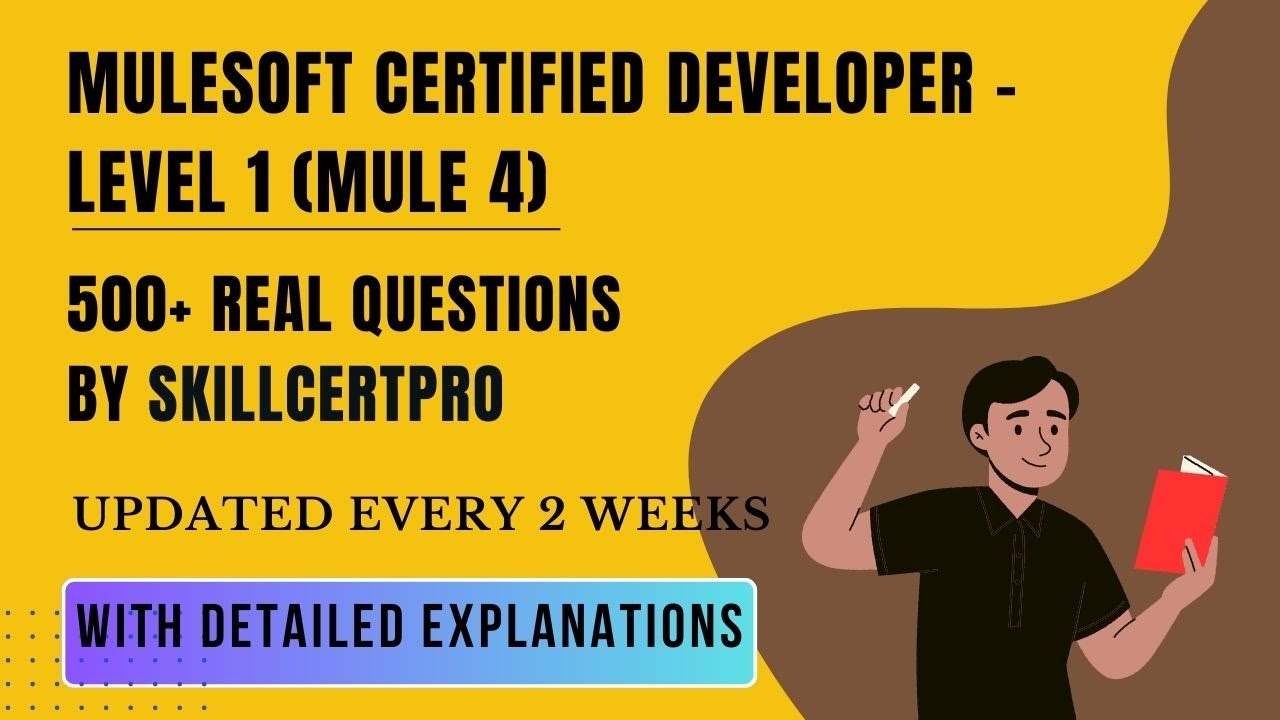 MuleSoft Certified Developer - Level 1 (Mule 4) Exam Questions 2026