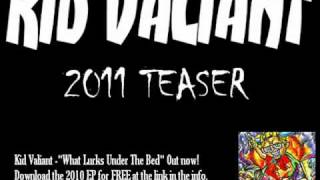 Kid Valiant - 2011 Teaser