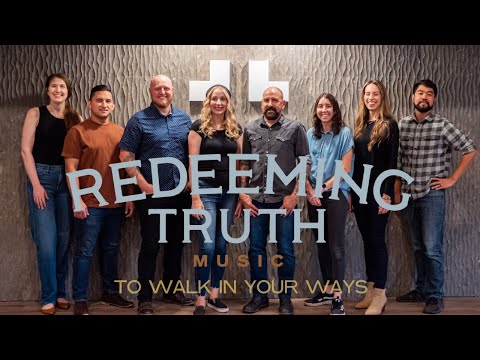 Redeeming Truth Music and Redeemer Bible Church AZ