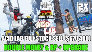 2x GTA$ FULL STOCK Sell of Acid Lab Product: $670,400 (w/ Upgrade) | Drug Wars Business Sell Mission