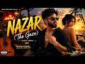 NAZAR (The Gaze) – Lucky Singh | Official Hindi Love Rap Song 2026 ❤️