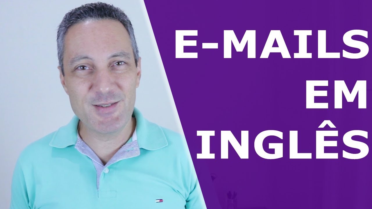 Como escrever e-mails em inglês | Expressões mais usadas em e-mails em inglês