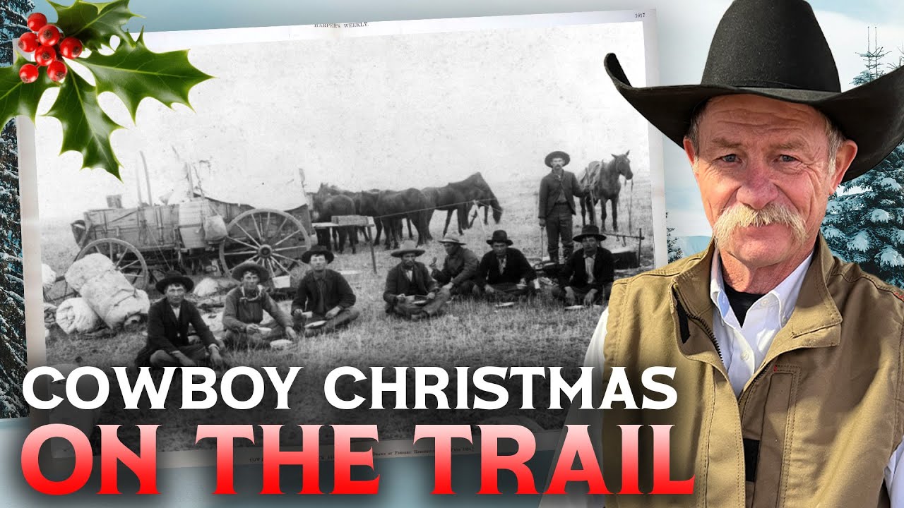 How Cowboys Spent Christmas on the Trail | Surprising Traditions of the 1800s