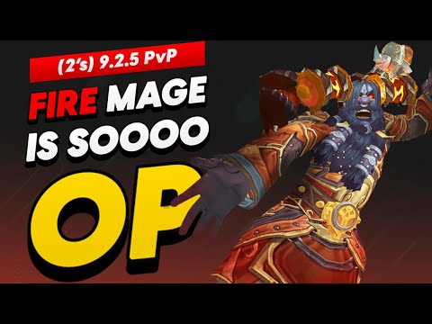 9.2.5 PvP Fire Mage Is So Strong