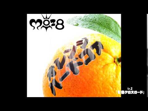 MOZ8 「オレンジハードコア」 Trailer