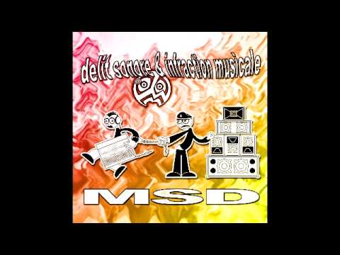 MSD Live  - Delit Sonore & Infraction Musical (Part 1 Full Album HQ)