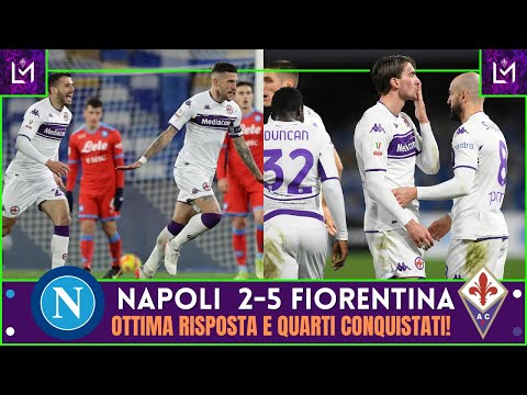 NAPOLI 2-5 FIORENTINA : PARTITA ASSURDA E QUARTI CONQUISTATI!!!