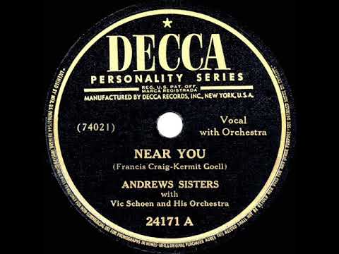 1947 HITS ARCHIVE: Near You - Andrews Sisters