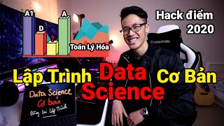 Phân tích điểm thi đại học 2020 bằng Data Science | Lập Trình Python Cơ Bản Tự Học Cho Người Mới