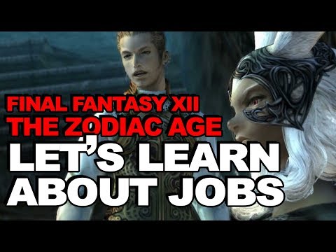 Job Guide: Final Fantasy XII The Zodiac Age