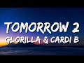GloRilla & Cardi B - Tomorrow 2 (Lyrics video)