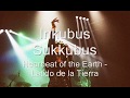 Inkubus Sukkubus - Heartbeat of the Earth (español - lyrics)