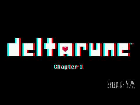 Deltarune Chapter 1 OST - I'm Very Bad (speed up 50%)