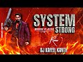 System Strong Warning Of Jealous Dj Kafeel Kanth