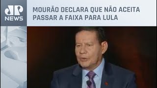 Vice-presidente Hamilton Mourão declara que não aceita passar a faixa presidencial a Lula