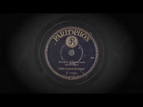 Wiener Volksmusik *17.5.1924 - Edith-Lorand-Orchester
