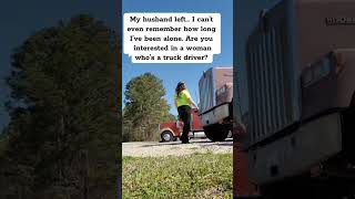 Download lagu I'm single women, truck driver. my husband left me alone. mp3