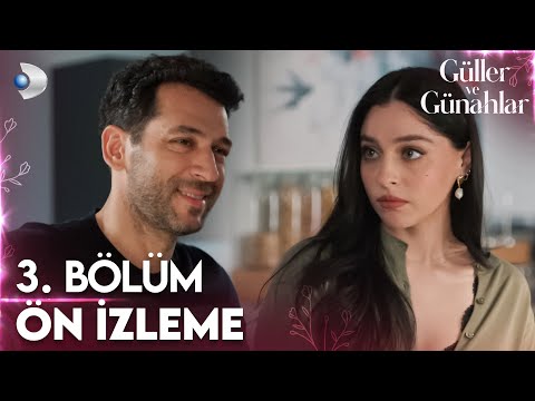 Güller ve Günahlar 3. Bölüm Ön İzleme