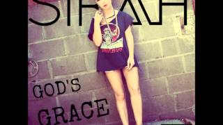 Sirah - God&#39;s Grace (Feat. DJ Hoppa)