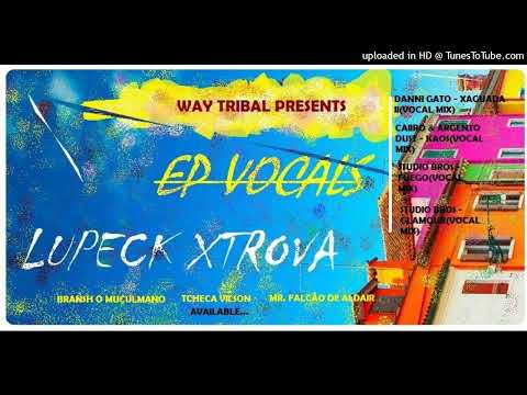 1. Danni Gato - Xaguada II (Lupeck Xtrova & Vilson Vocal Mix)