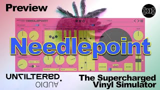 Video thumbnail for Needlepoint - Unfiltered Audio | The deep and elegant vinyl sim! | Audio Plugin Preview by Tomavatars