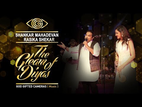 Shankar Mahadevan and Rasika Shekar | The Gleam of Diyas | God Gifted Cameras