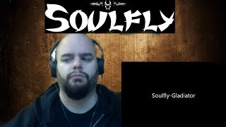 SOULFLY - GLADIATOR 🤘🤘🤘🤘