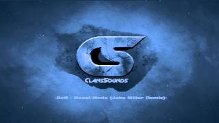 BoB - Beast Mode (Jake Miller Remix) (SoaR Focus #7)