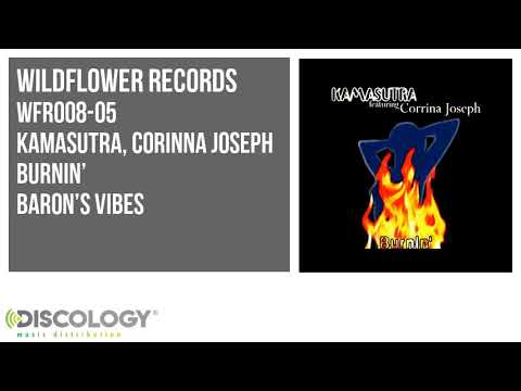 Kamasutra, Corinna Joseph - Burnin' [ Baron's Vibes ] WFR008