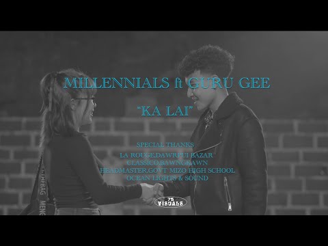 Millennials X Guru Gee - Ka Lai(Official Music Video)