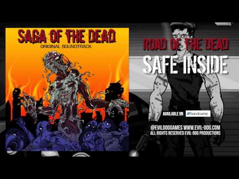 Road of the Dead Soundtrack - Safe Inside