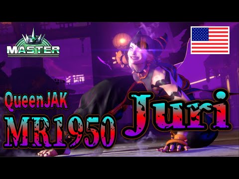 SF6 ♦ MR1950 Juri "Crazy Bad Girl"♦American good player Master Rank  Juri（ジュリ）ft.QueenJAK