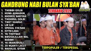 Download lagu SHOLAWAT GANDRUNG NABI TERBARU 2026 - SPESIAL BULAN SYA'BAN mp3