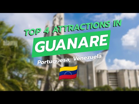 Top 4 Attractions in Guanare, Portuguesa, Venezuela 🕍🏛️🎨🇻🇪