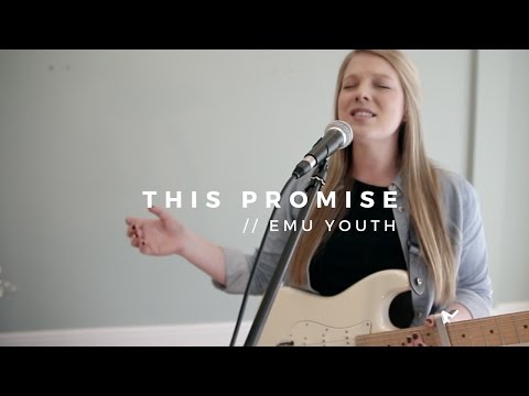 This Promise // Emu Youth