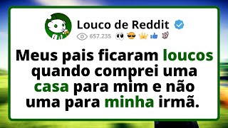 Meus PAIS ficaram LOUCOS quando comprei uma casa para mim e não uma para minha irmã.
