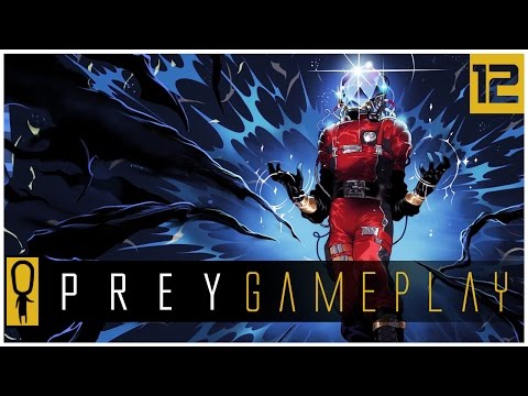 Let's Play PREY Gameplay Part 12 - DECEMBER - Walkthrough