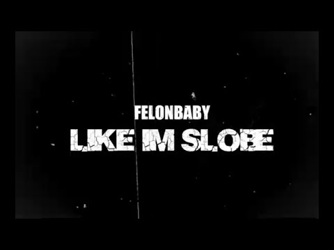 FelonBaby - Like I’m Slobe [Official Music Video] Shot By | Diego Shot It