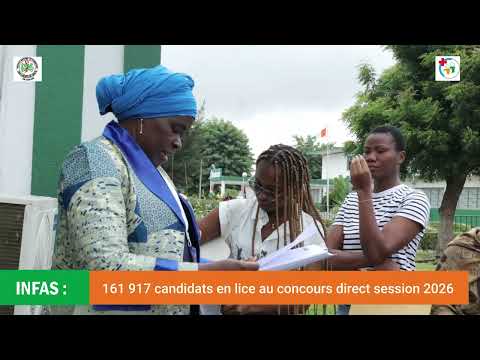 INFAS : 161 917 candidats en lice au concours direct session 2026