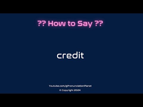 How to Pronounce Credit? (CORRECTLY) | Pronunciation Planet