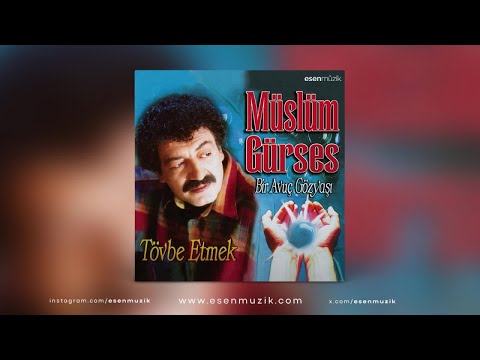Müslüm Gürses - Bir Avuç Gözyaşı / Tövbe Ettim - (Full Albüm)