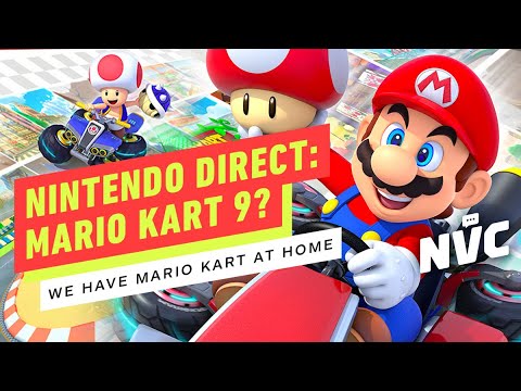 NVC 598 - You Want Mario Kart 9? We Have Mario Kart at Home